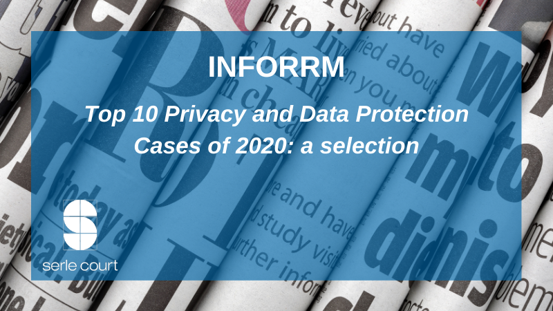 Inforrm’s Top 10 Privacy and Data Protection Cases of 2020
